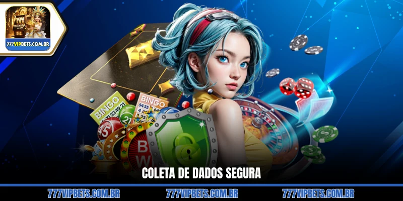 Coleta de Dados Segura