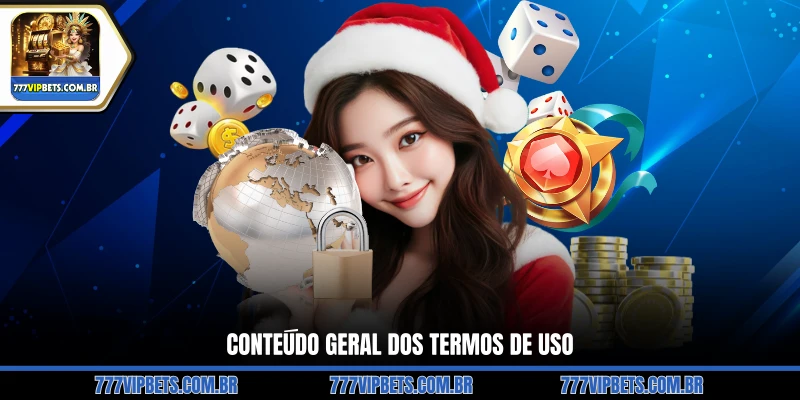 Conteúdo Geral dos Termos de uso