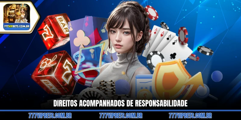 Direitos Acompanhados de Responsabilidade