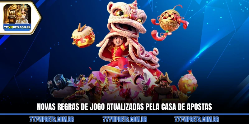 Novas Regras de Jogo Atualizadas Pela Casa de Apostas